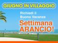 Buono Vacanza Settimana Arancio Giugno in Villaggio